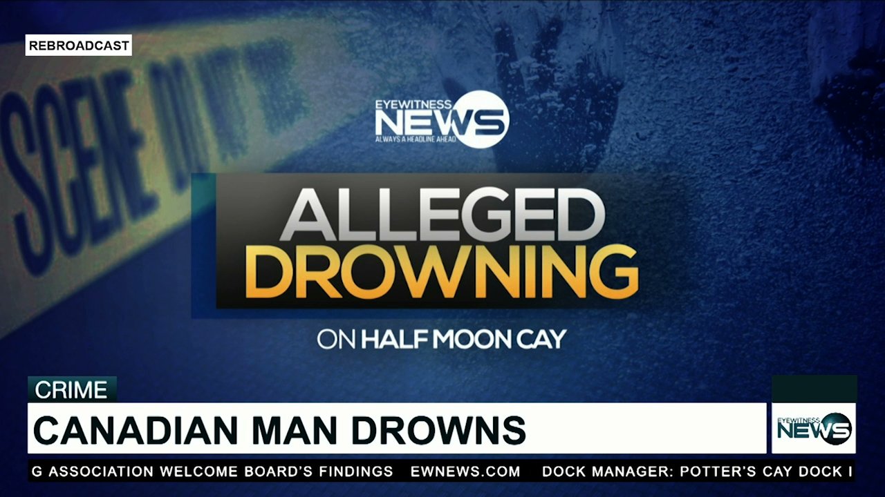 Police report apparent drowning of Canadian tourist at Half Moon Cay