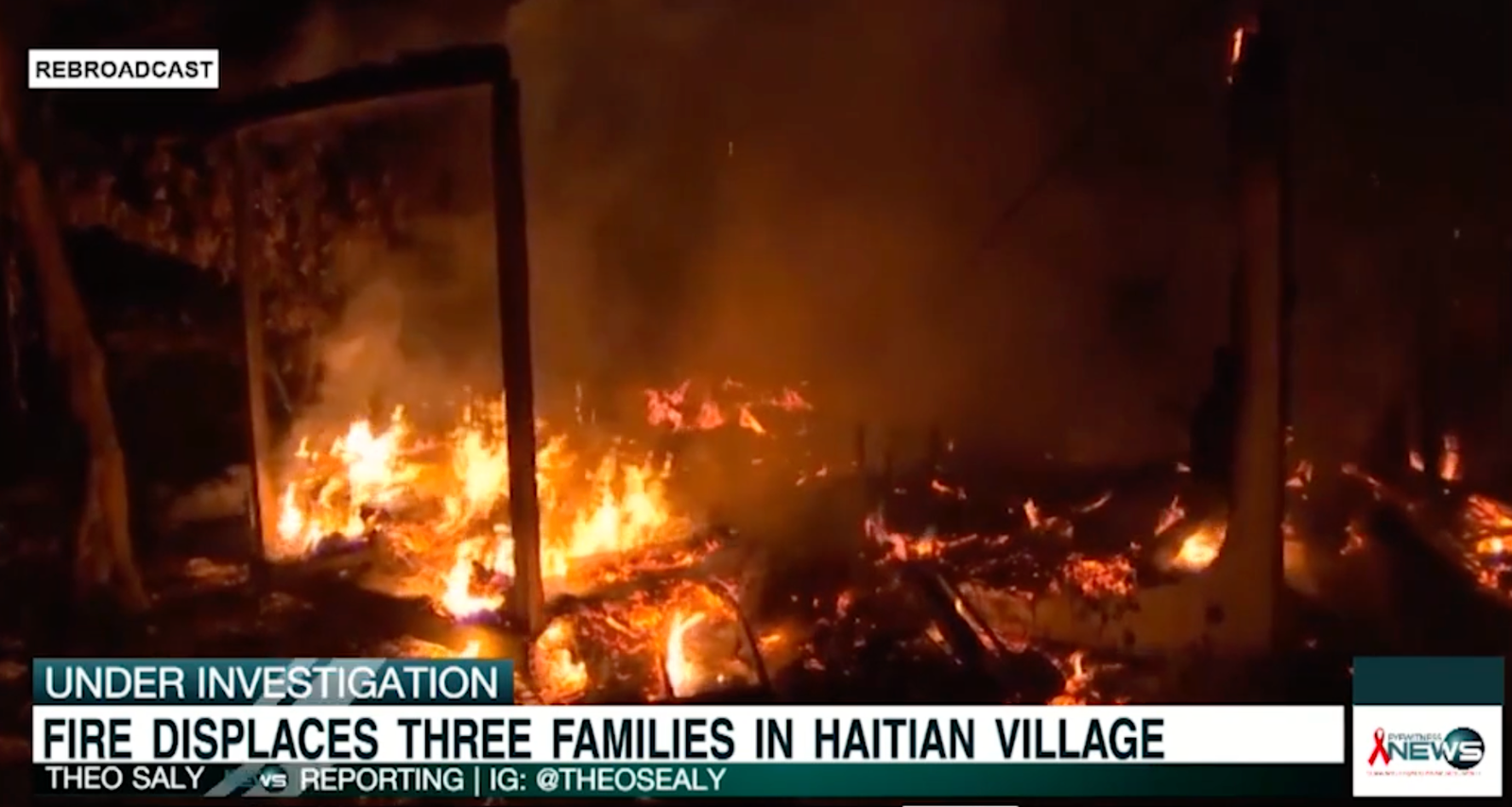 FIRE DISPLACES THREE FAMILIES IN HAITIAN VILLAGE