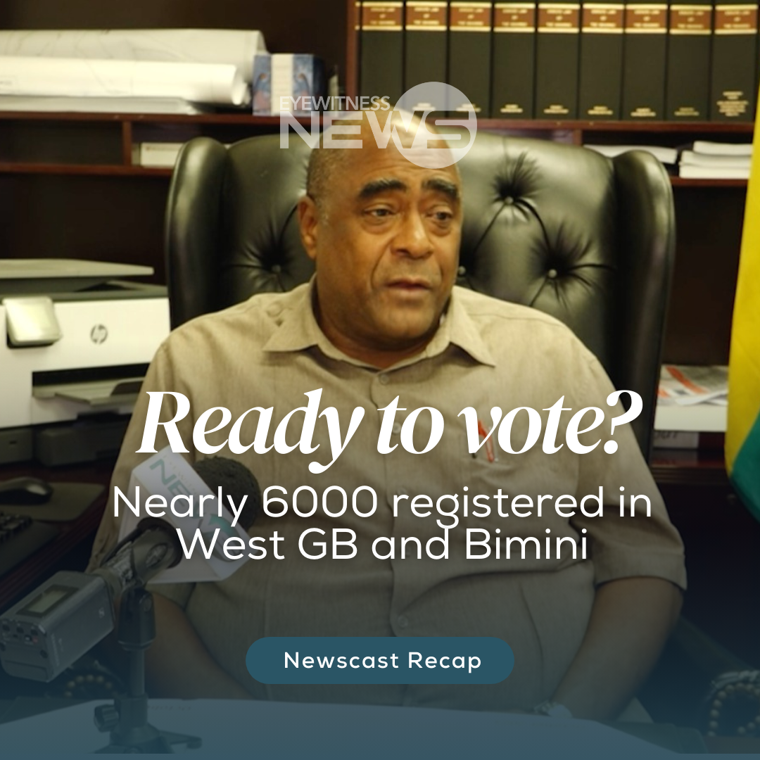 Nearly 6000 registered to vote in West GB and Bimini