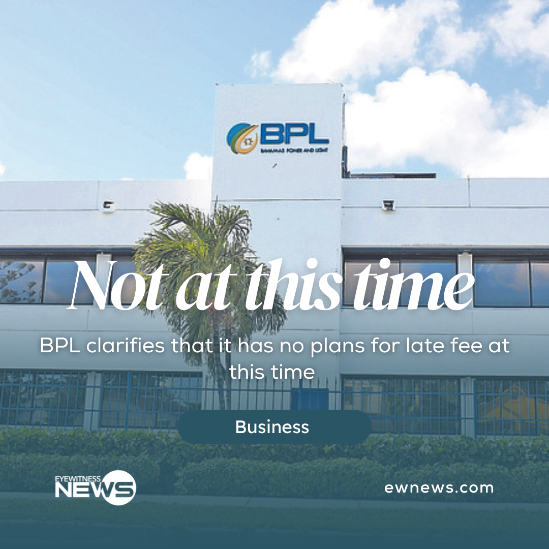 BPL says it has no plans to impose late fee at this time