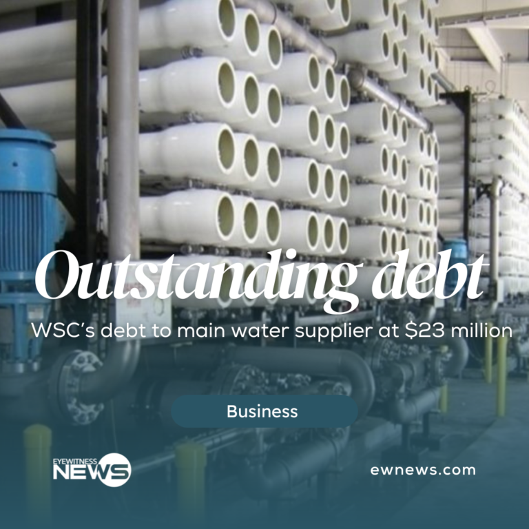Water and Sewerage Corporation’s debt to water supplier at 23 million