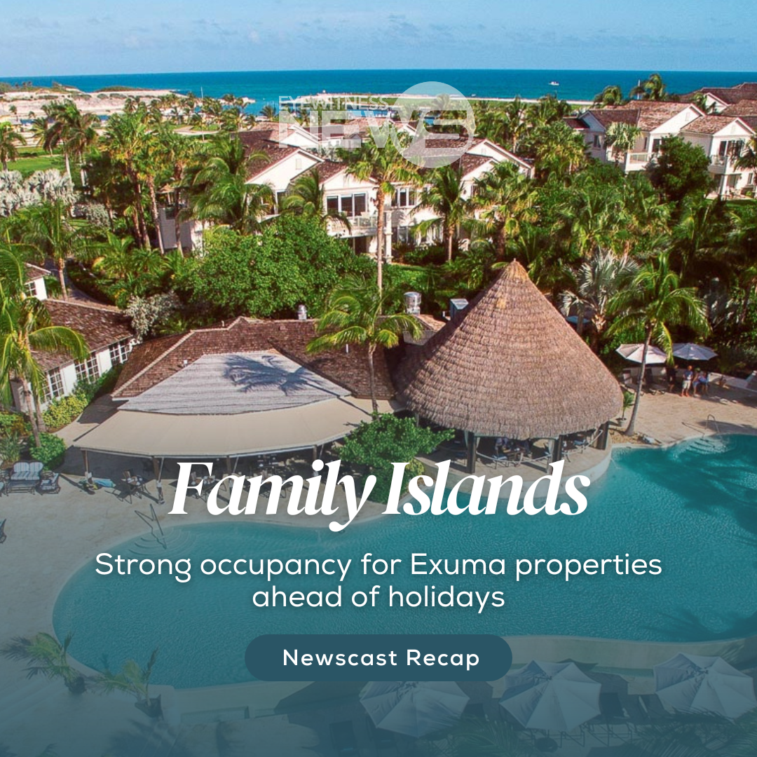 Strong occupancy for Exuma properties ahead of holidays