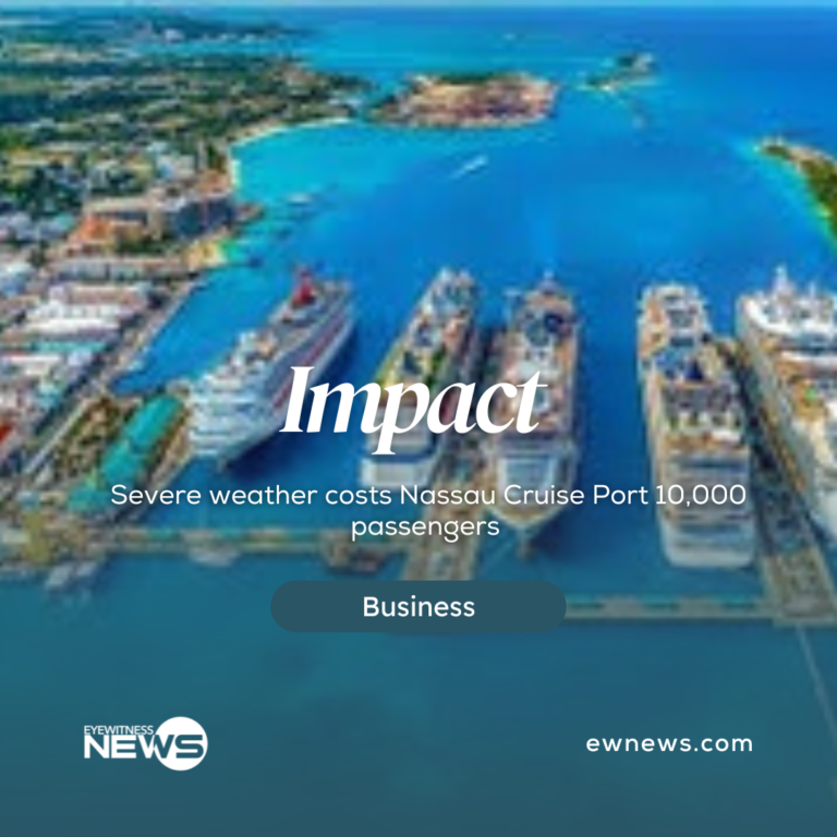 Severe weather costs Nassau Cruise Port 10,000 passengers