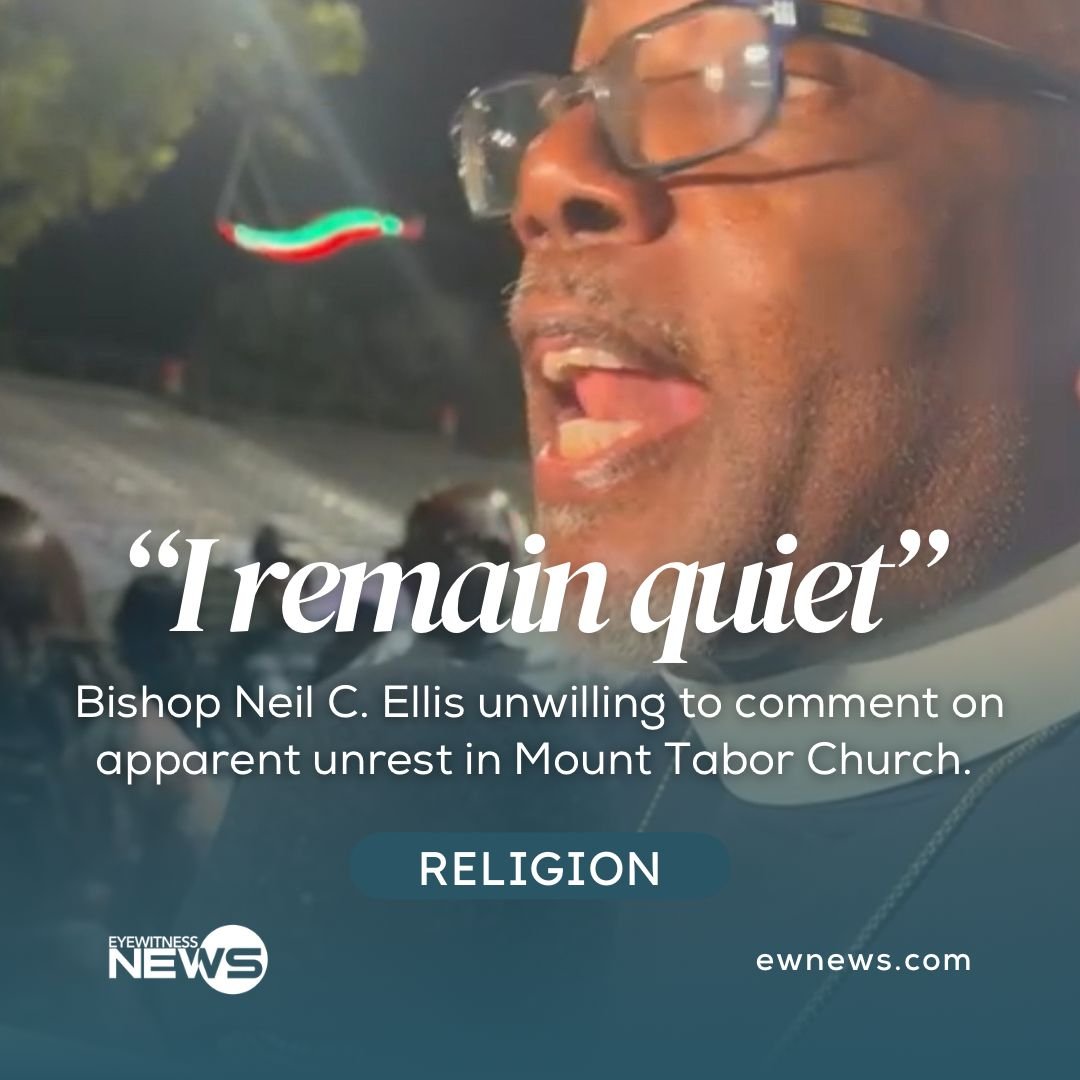 Bishop Ellis: “I REMAIN QUIET” – Eye Witness News