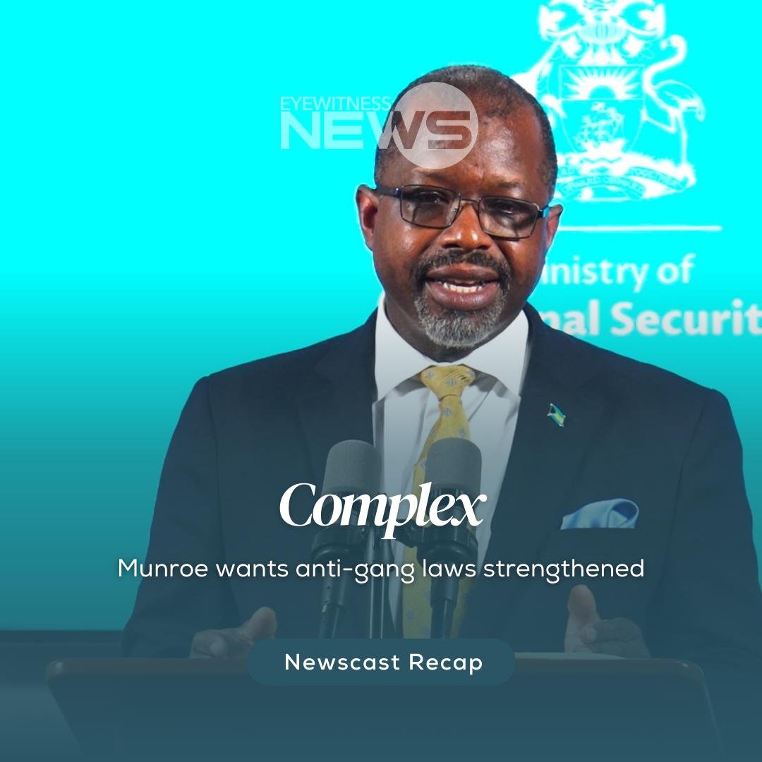 Munroe wants anti-gang laws strengthened