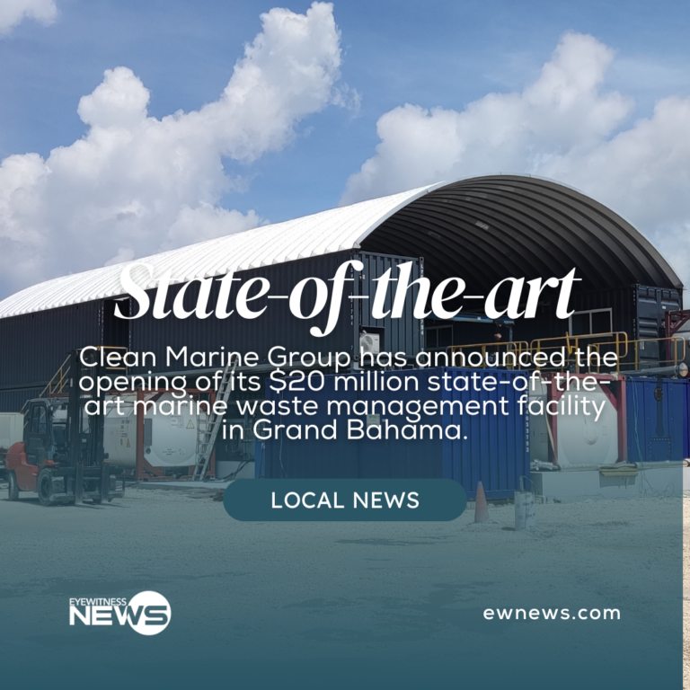 Clean Marine Group launches $20 million state-of-the-art marine waste management facility in Grand Bahama