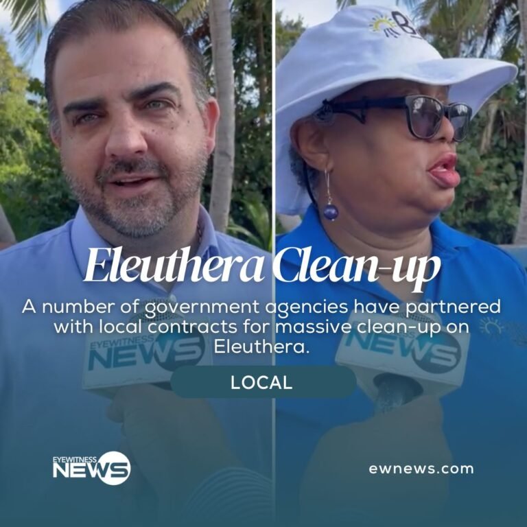 Eleuthera clean-up exercise underway – Eye Witness News