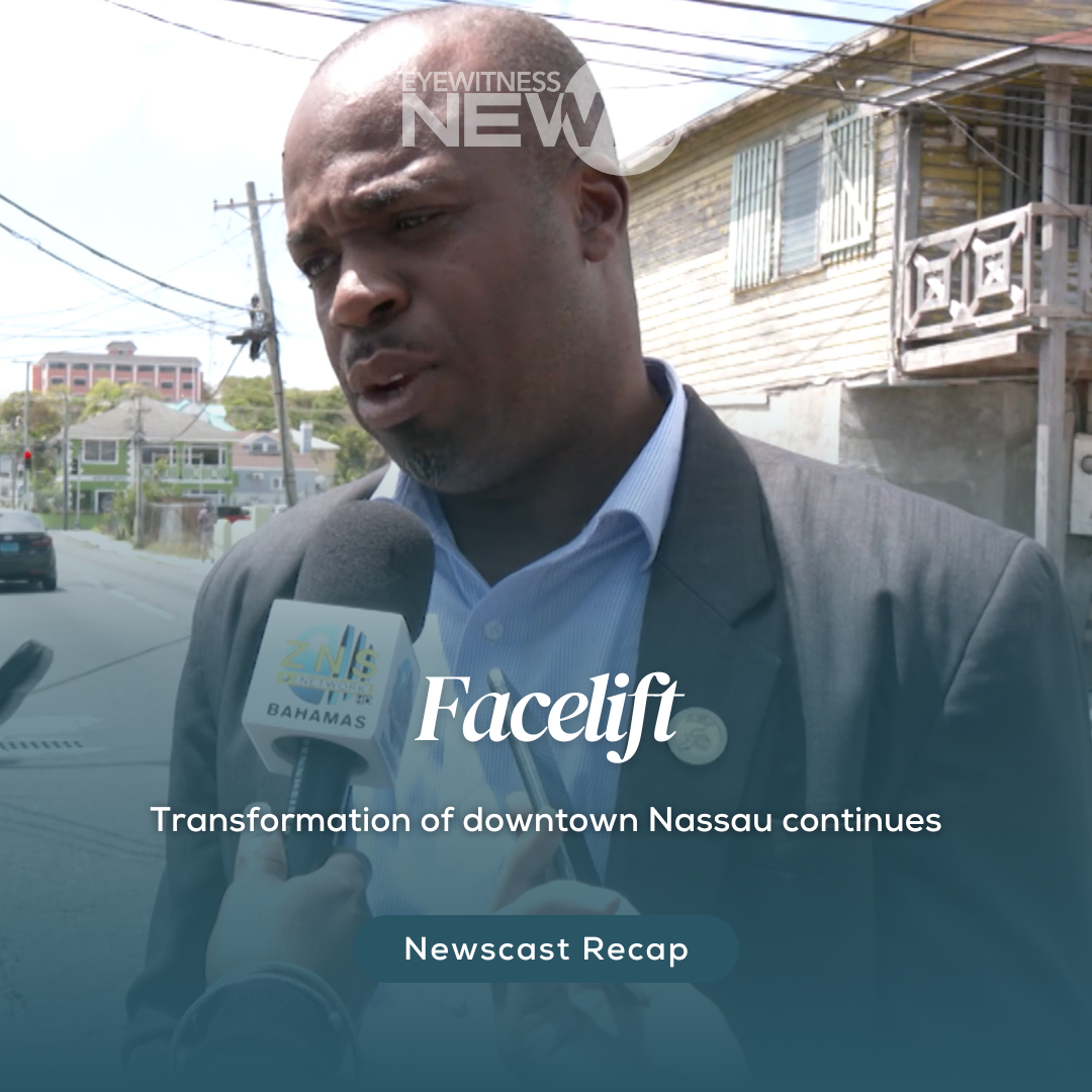Transformation of downtown Nassau continues