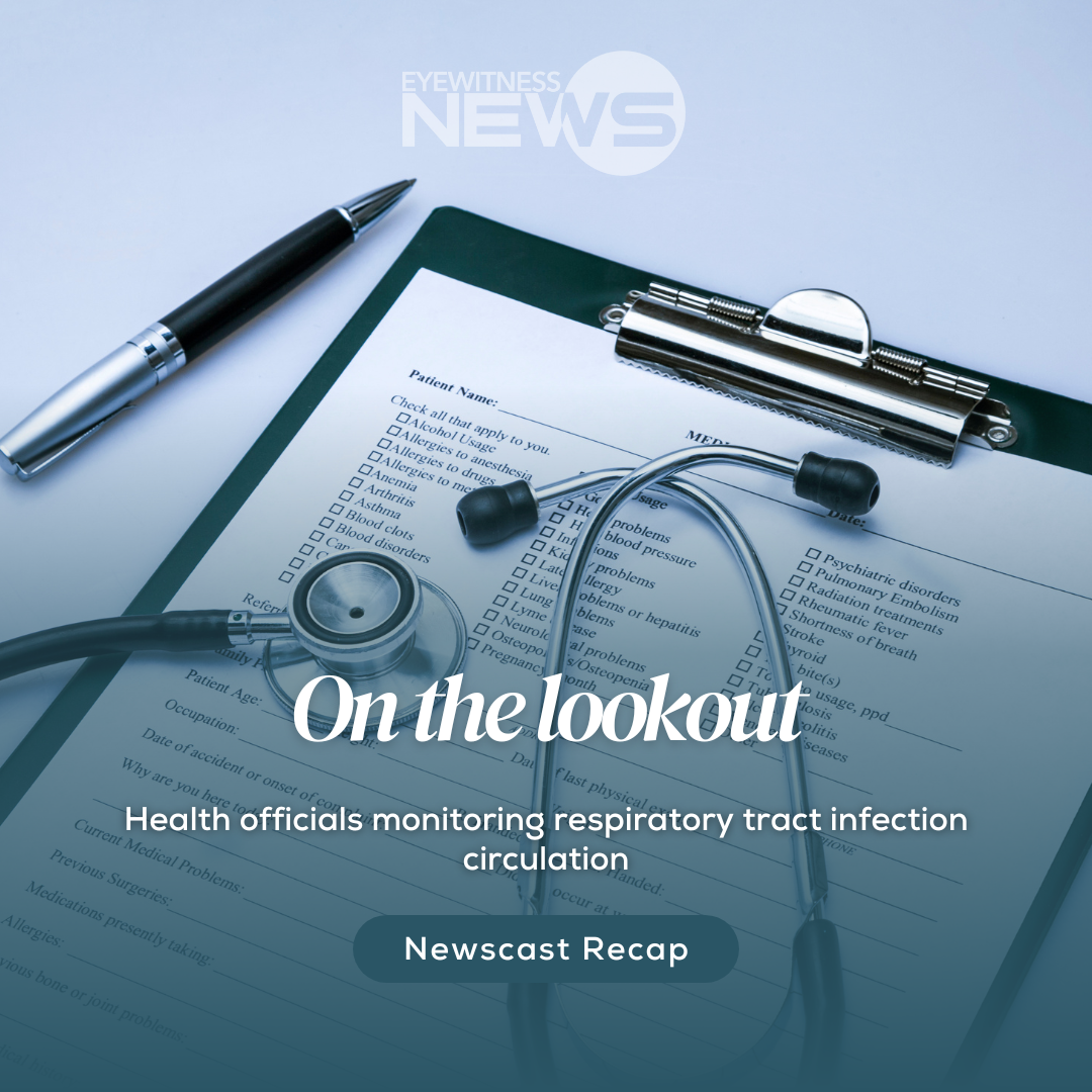 Health officials monitoring respiratory tract infection circulation