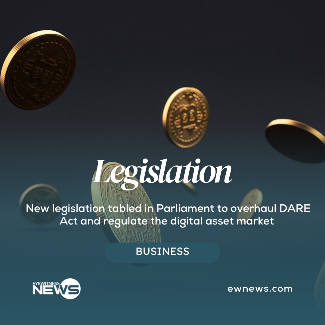 New legislation tabled in Parliament to repeal DARE Act and regulate the digital asset market