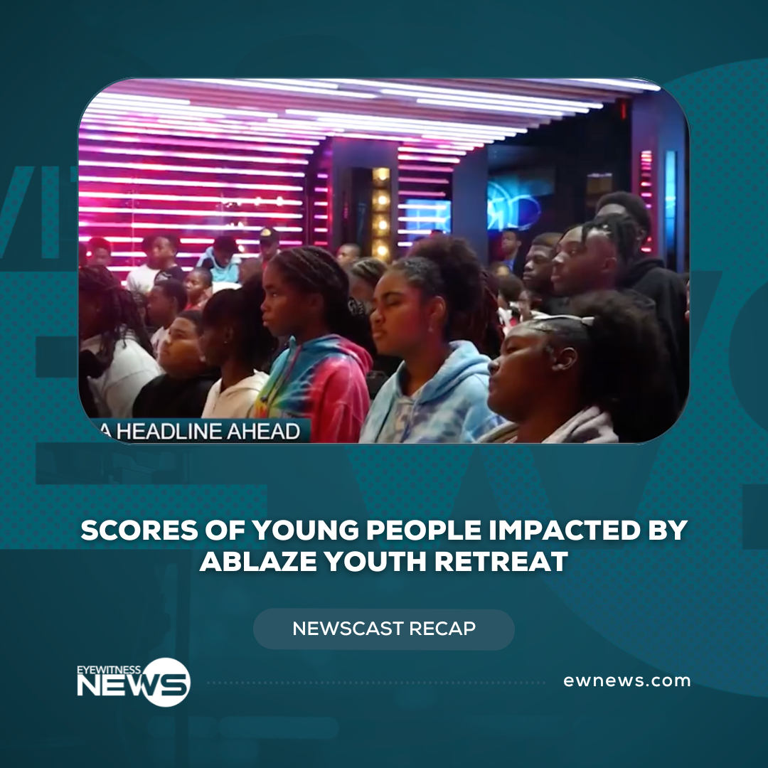 Scores of young people impacted by Ablaze youth retreat – Eye Witness News