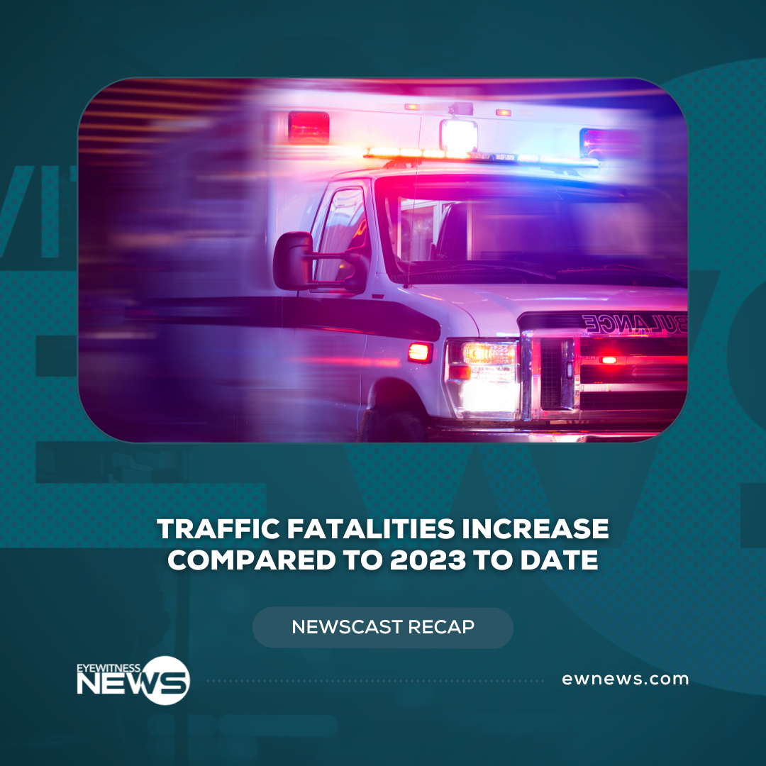 Traffic fatalities increase compared to 2023 to date