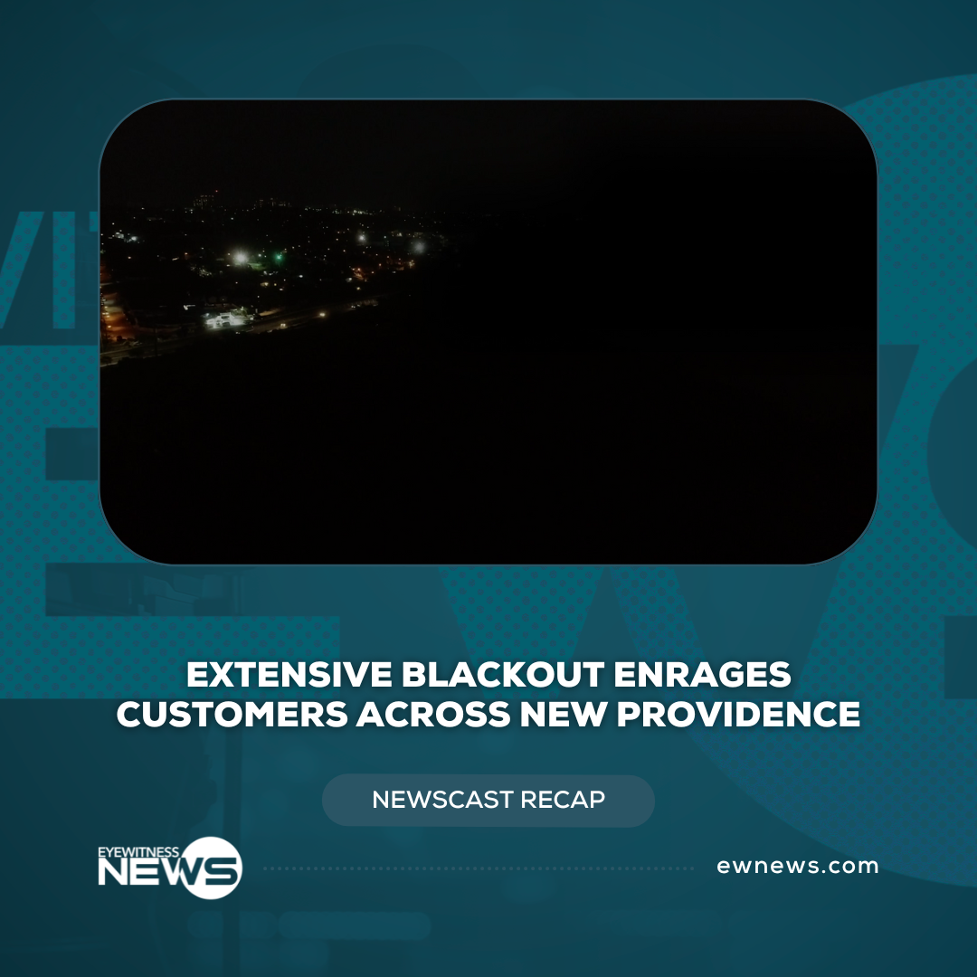 Extensive blackout enrages customers across New Providence