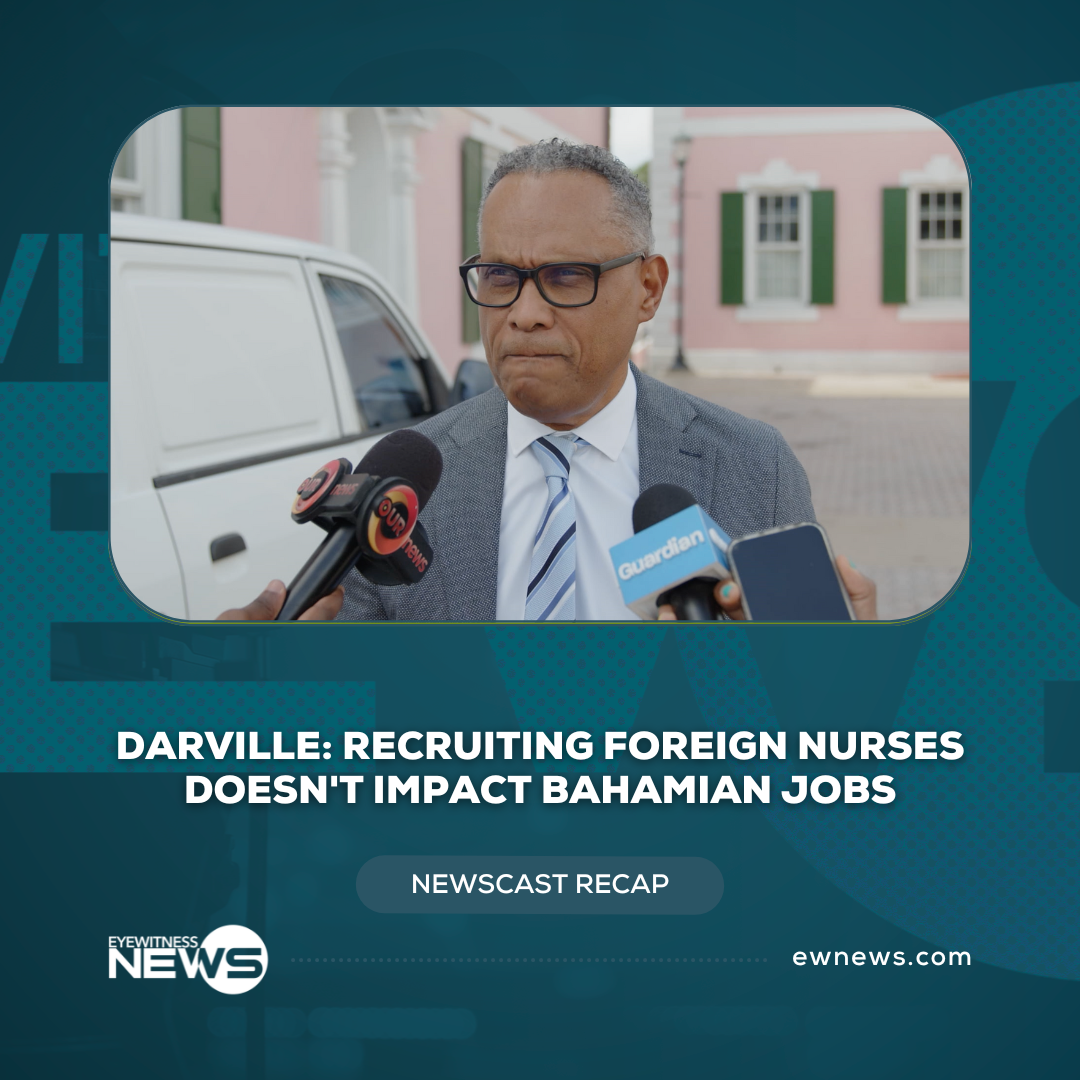 Darville: Recruiting foreign nurses doesn’t impact Bahamian jobs