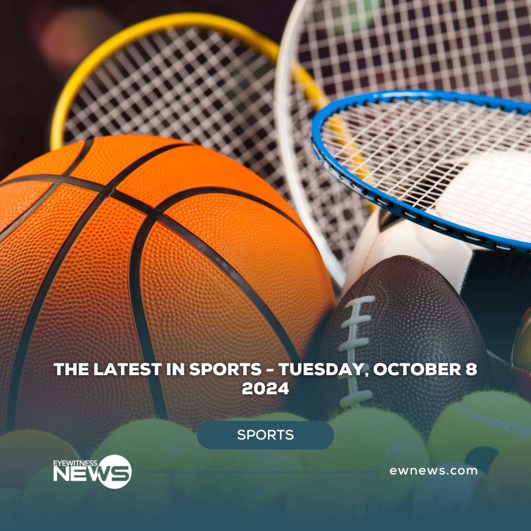 The latest in sports – Tuesday, October 8 2024