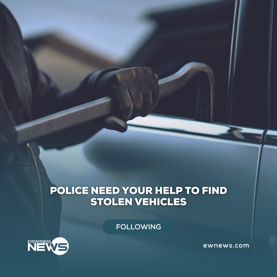 Police need your help to find stolen vehicles