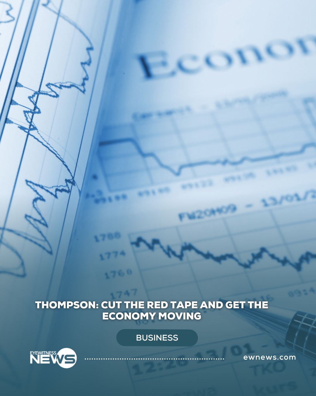 Thompson: Cut the red tape and get the economy moving