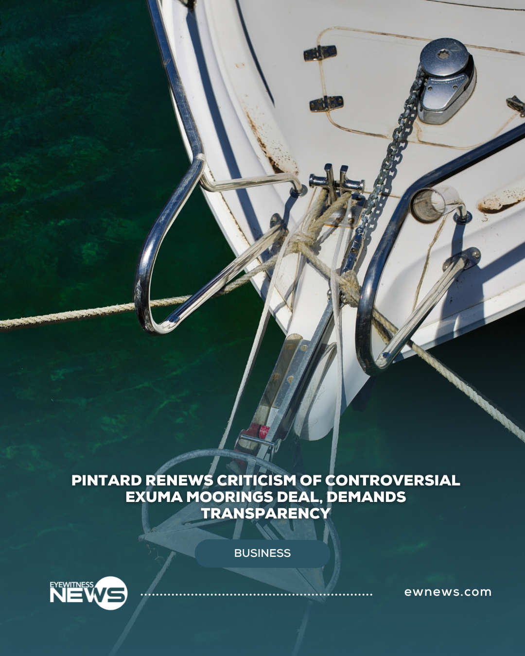Pintard renews criticism of controversial Exuma moorings deal, demands transparency