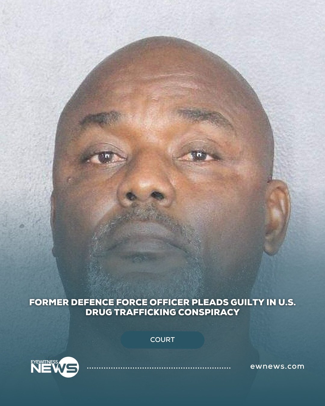 Former Defence Force Officer Pleads Guilty in U.S. Cocaine Smuggling Case