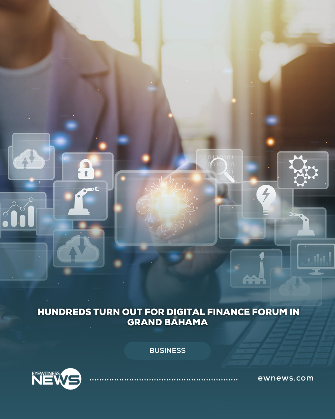 Hundreds turn out for digital finance forum in Grand Bahama