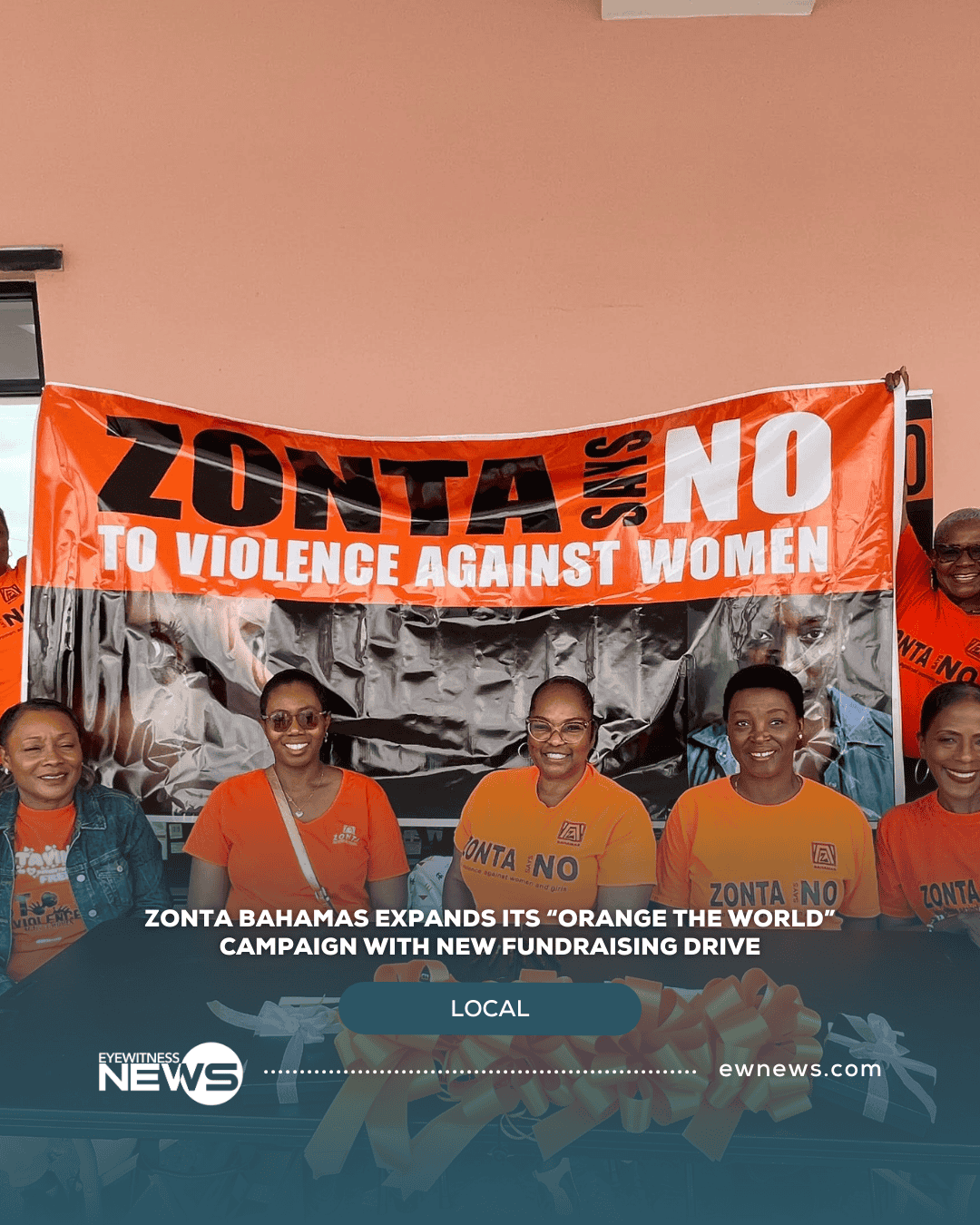 Zonta Bahamas expands its “Orange the World” campaign with new fundraising drive