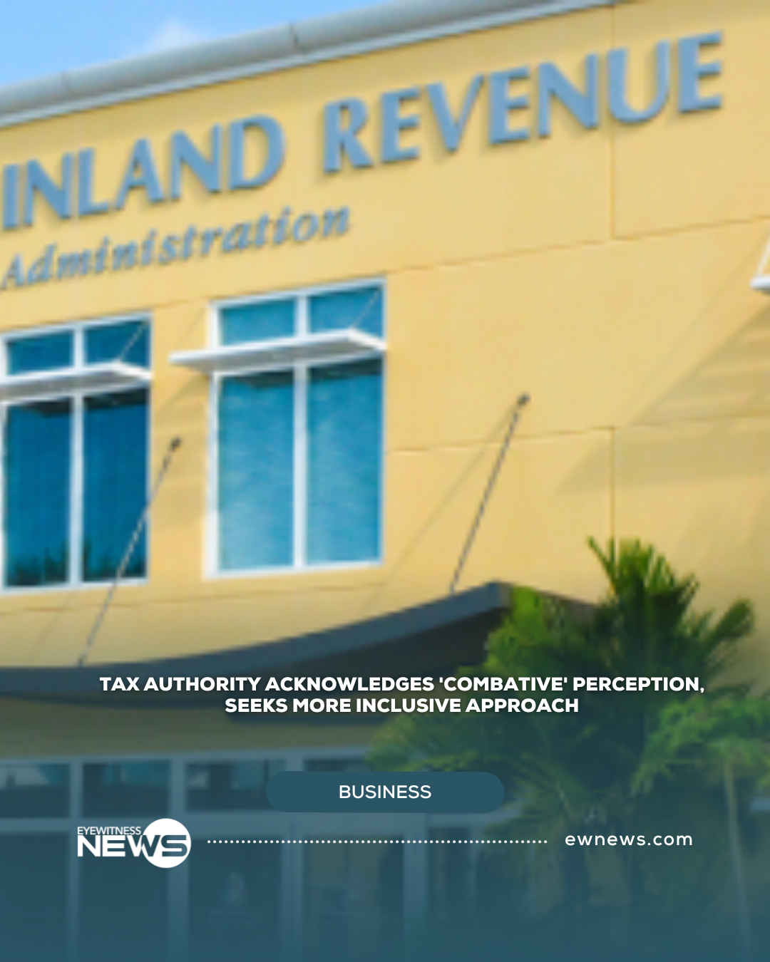 Tax authority acknowledges ‘combative’ perception, seeks more inclusive approach