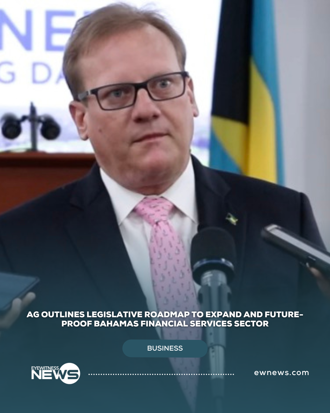 AG outlines legislative roadmap to expand and future-proof Bahamas financial services sector