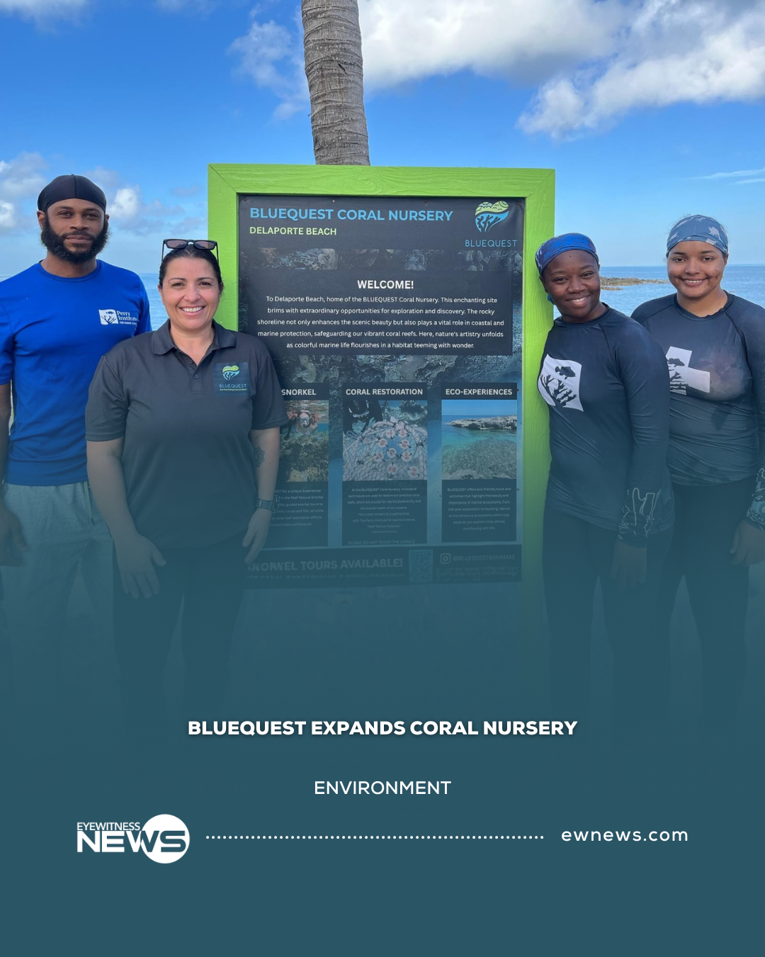BLUEQUEST’s Coral Nursery Expands in Nassau