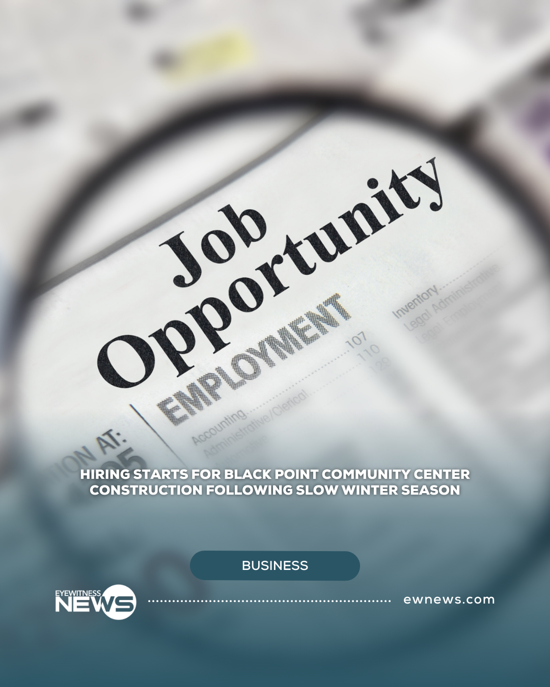 Hiring starts for Black Point Community Center construction following slow winter season