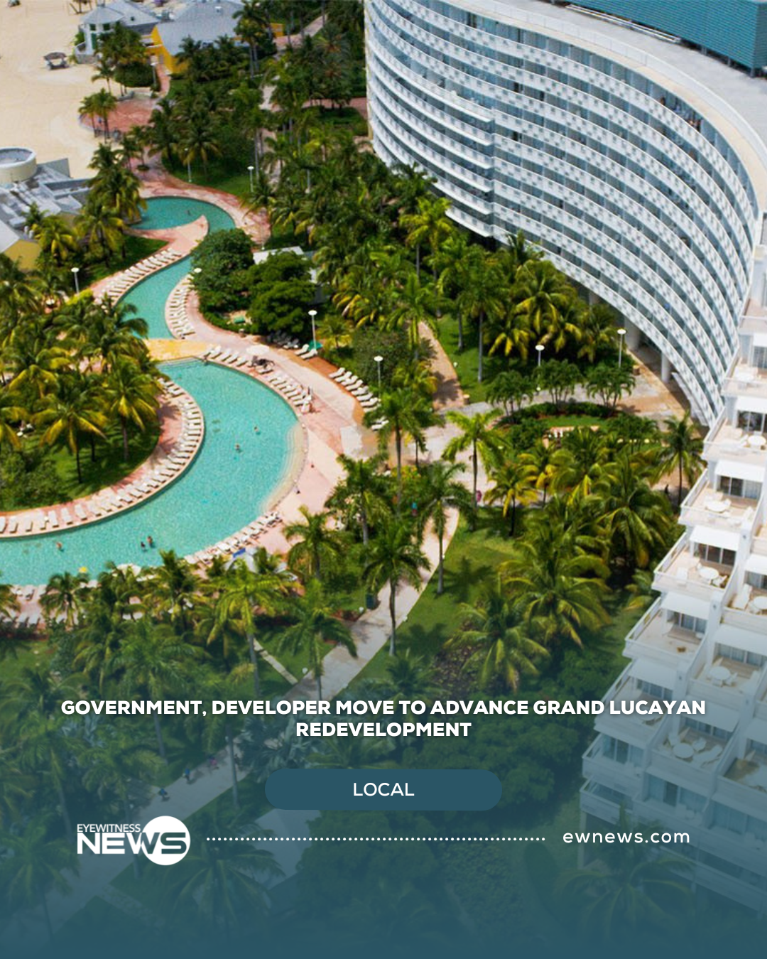 Government, Developer Move to Advance Grand Lucayan Redevelopment