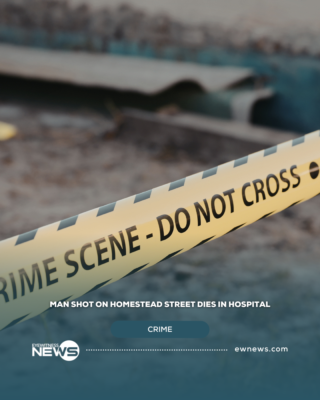 Man shot on Homestead Street dies in hospital