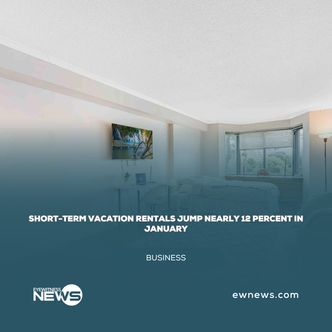 Short-term vacation rentals jump nearly 12 percent in January