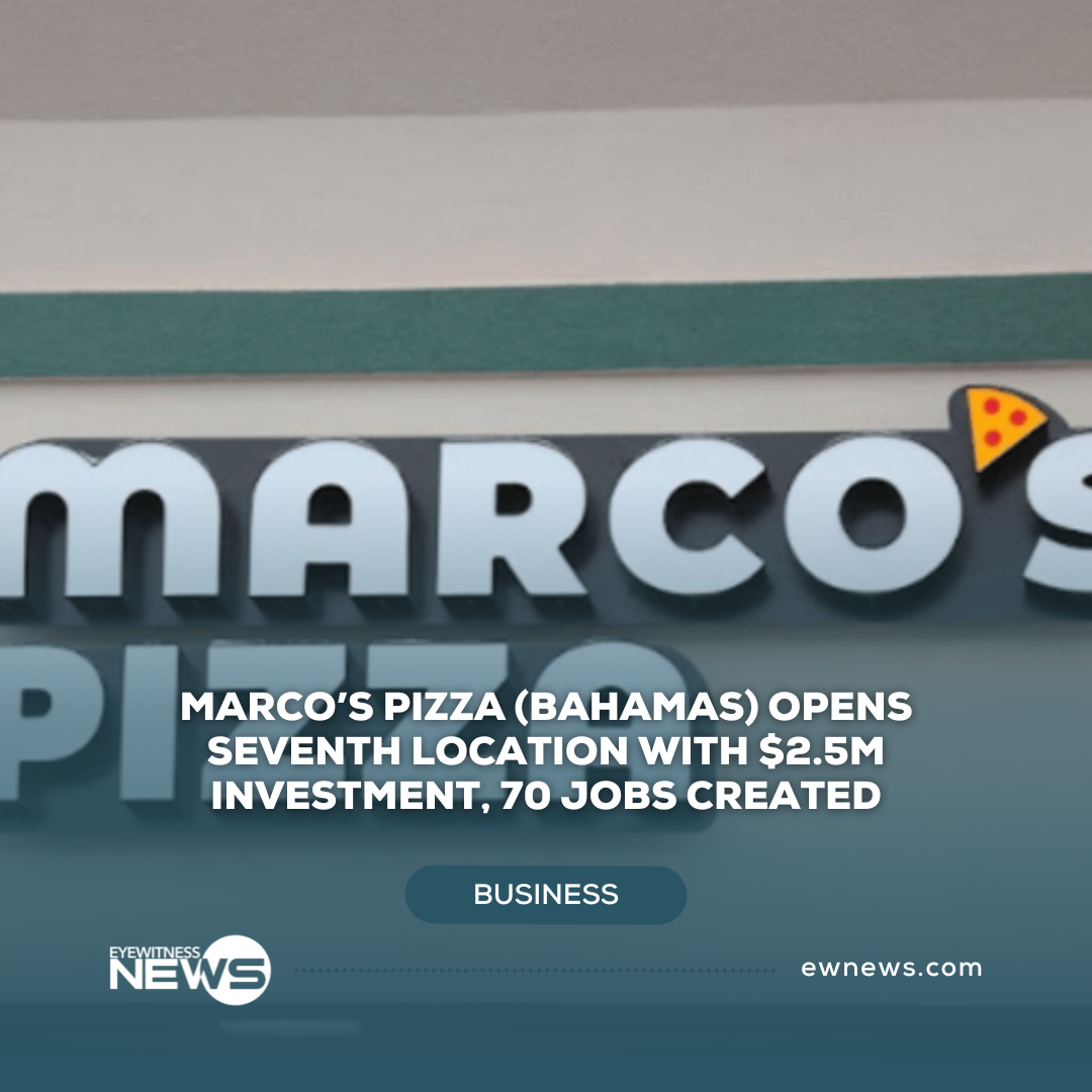 Marco’s Pizza (Bahamas) opens seventh location with $2.5M investment, 70 jobs created