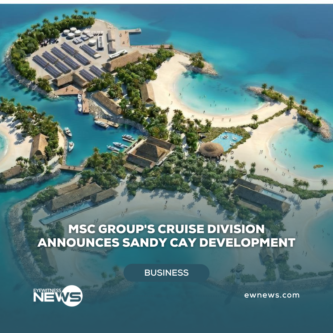 MSC Group’s cruise division announces Sandy Cay development