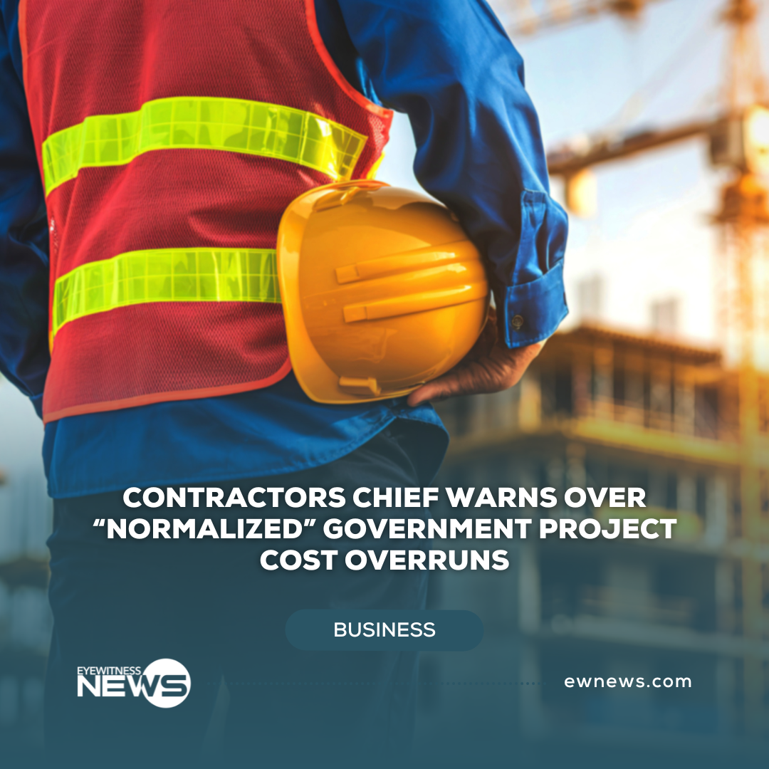 Contractors chief warns over “normalized” government project cost overruns