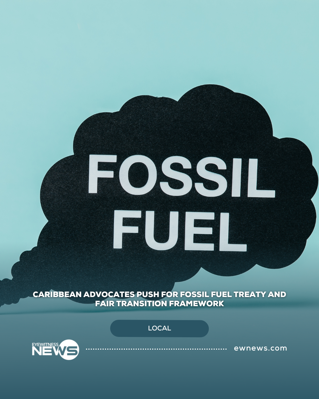Caribbean Advocates Push for Fossil Fuel Treaty and Fair Transition Framework