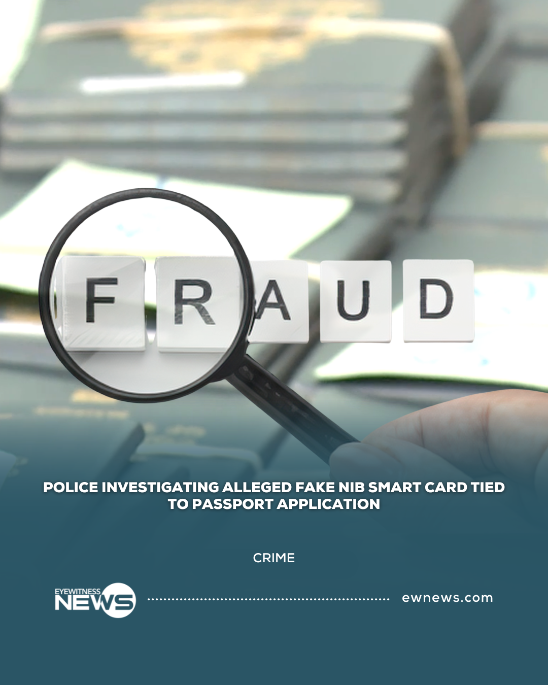 Police investigating alleged fake NIB smart card tied to passport application
