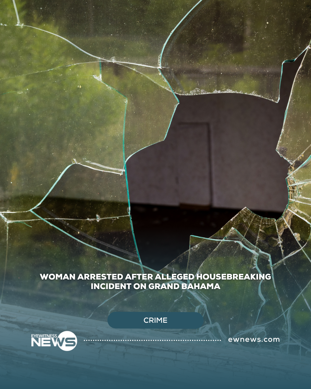 Woman arrested after alleged housebreaking incident on Grand Bahama