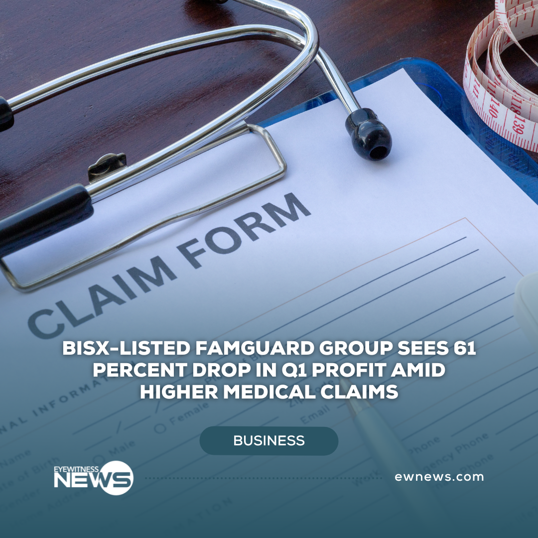 BISX-listed Famguard group sees 61 percent drop in Q1 profit amid higher medical claims
