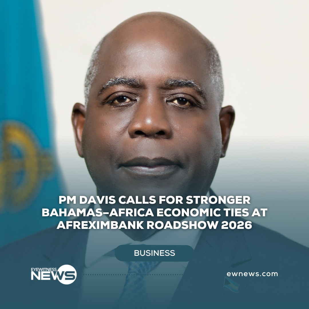 PM Davis calls for stronger Bahamas–Africa economic ties at Afreximbank Roadshow 2026