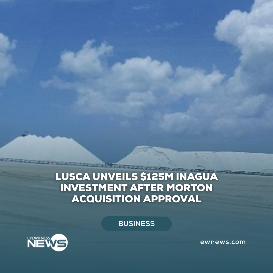 Lusca unveils $125m Inagua investment after Morton acquisition approval