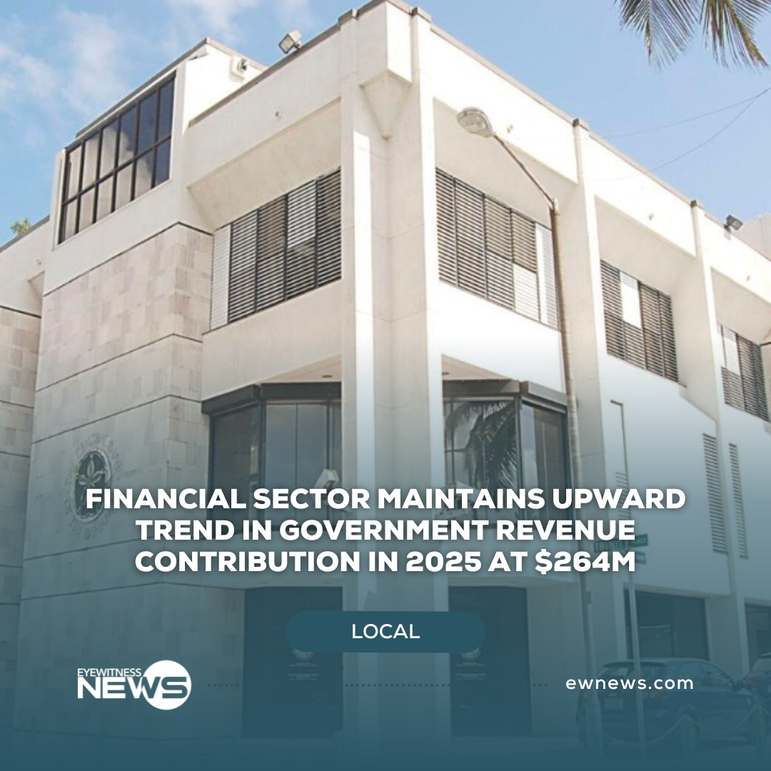 Financial sector maintains upward trend in government revenue contribution in 2025 at $264m