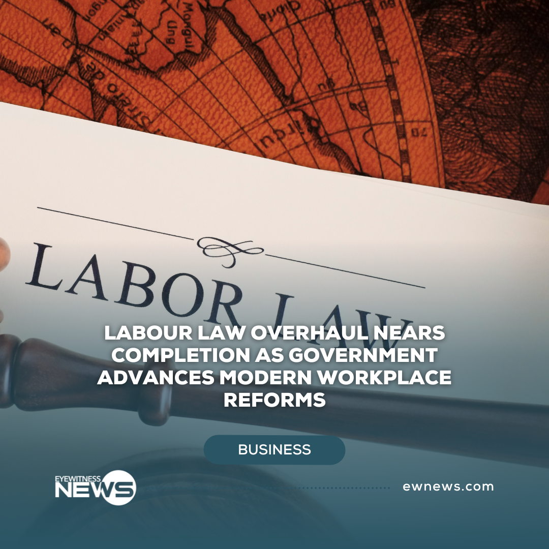 Labour law overhaul nears completion as government advances modern workplace reforms