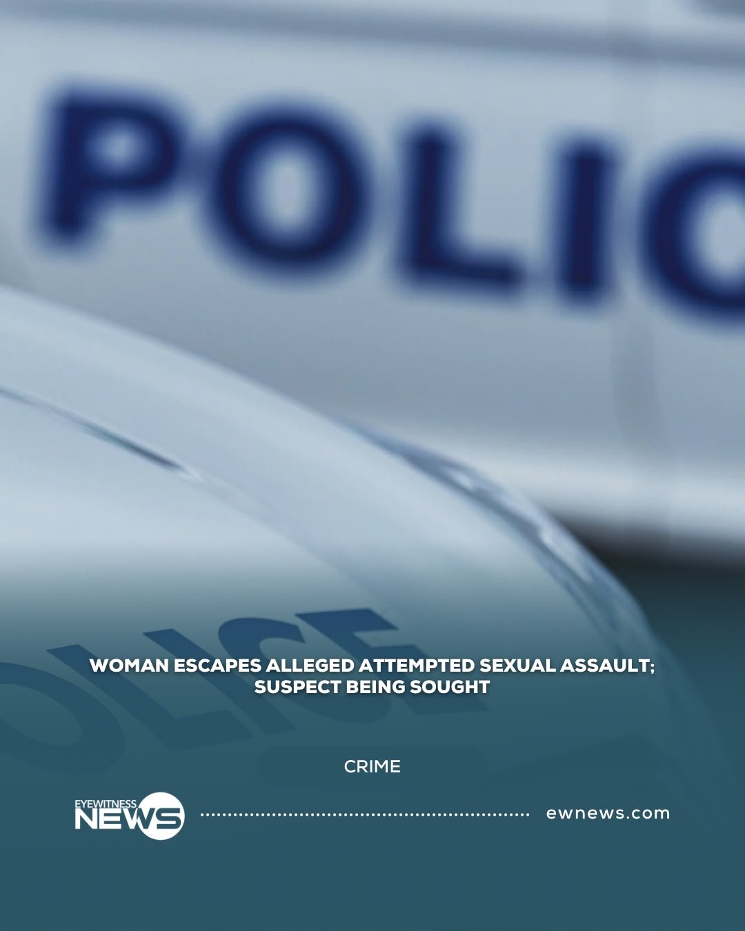 Woman escapes alleged attempted sexual assault; suspect being sought