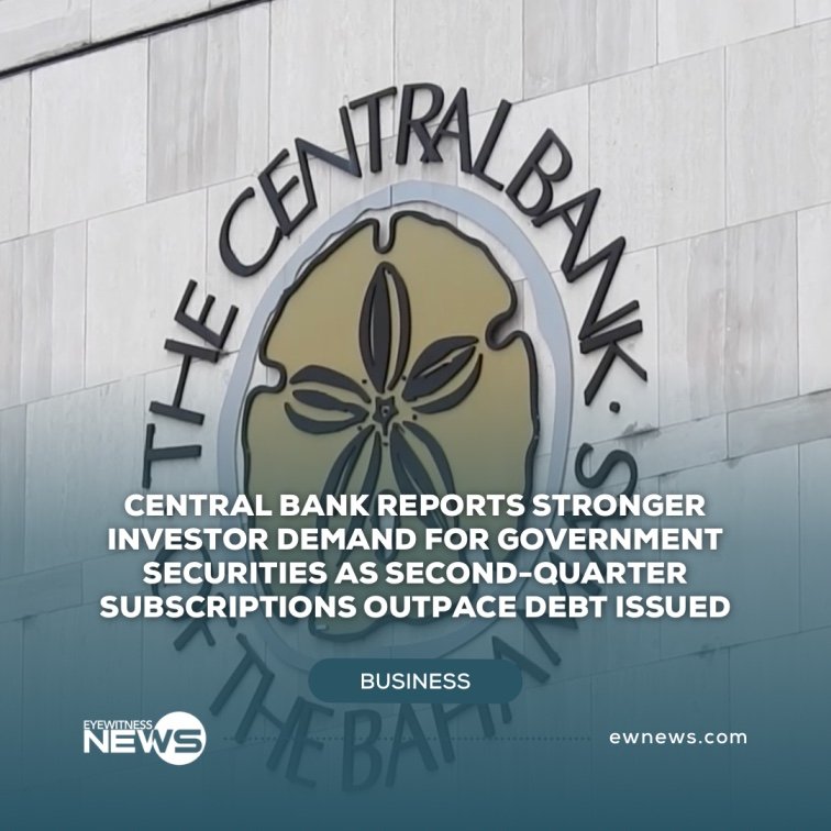 Central Bank reports stronger investor demand for government securities as second-quarter subscriptions outpace debt issued