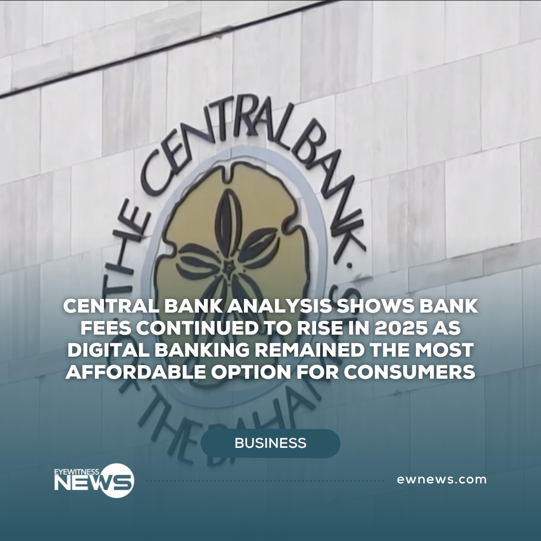 Central Bank analysis shows bank fees continued to rise in 2025 as digital banking remained the most affordable option for consumers