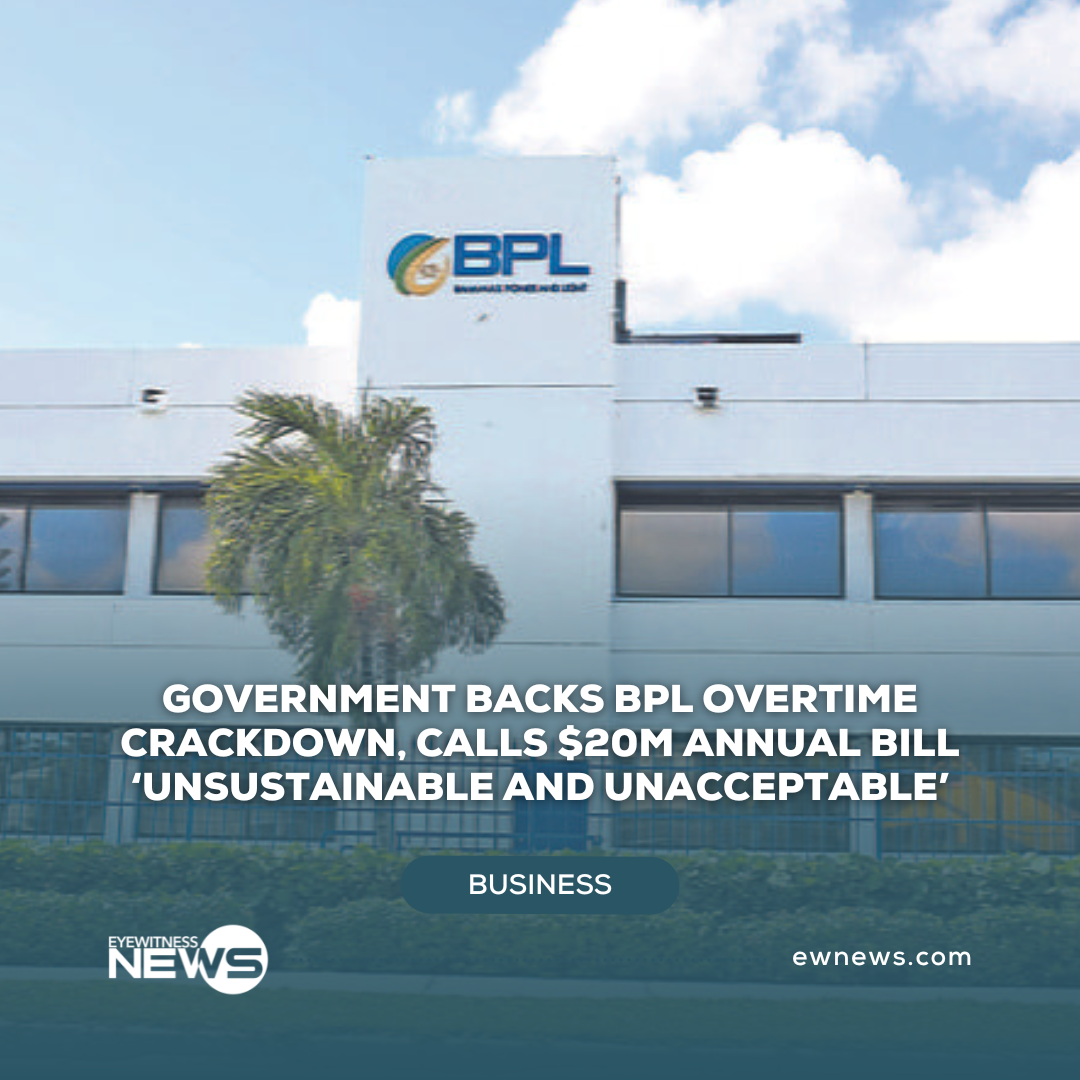 Government backs BPL overtime crackdown, calls $20m annual bill ‘unsustainable and unacceptable’