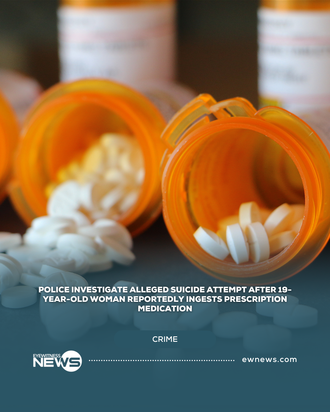 Police investigate alleged suicide attempt after 19-year-old woman reportedly ingests prescription medication