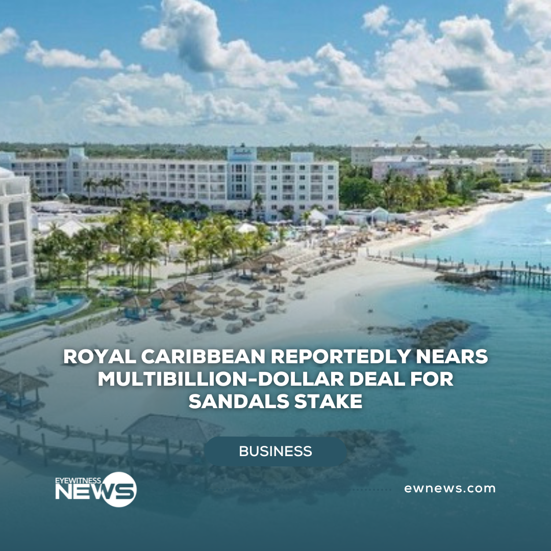 Royal Caribbean reportedly nears multibillion-dollar deal for Sandals stake