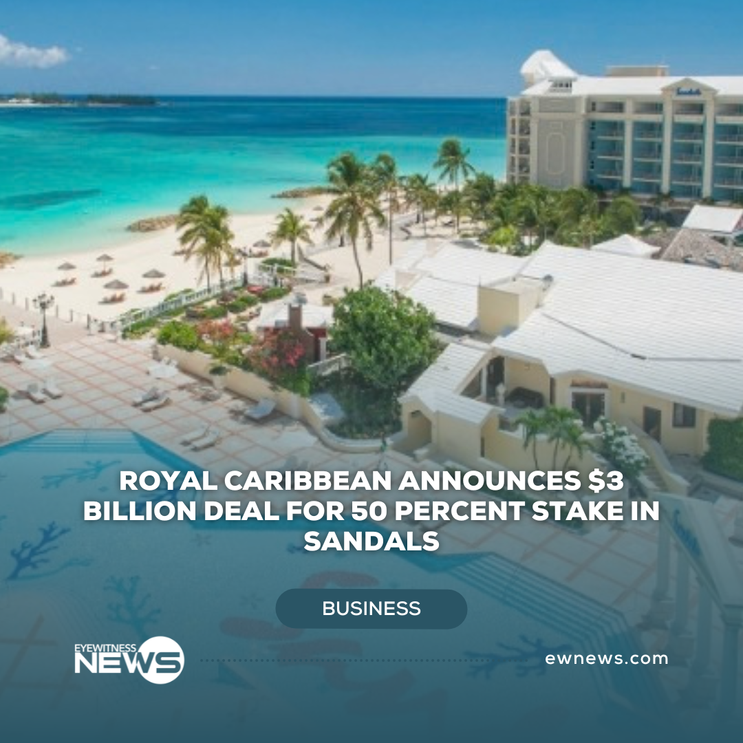 Royal Caribbean announces $3 billion deal for 50 percent stake in Sandals